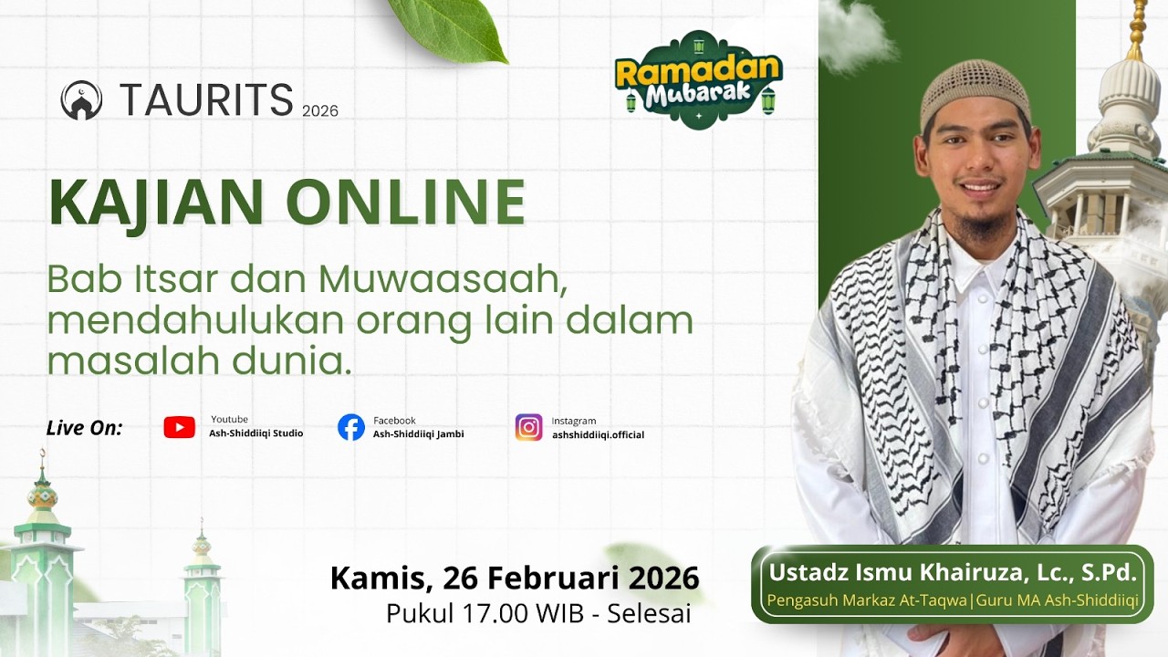 TAURITS | ⁠Bab Itsar dan Muwaasaah, mendahulukan orang lain dalam masalah dunia.