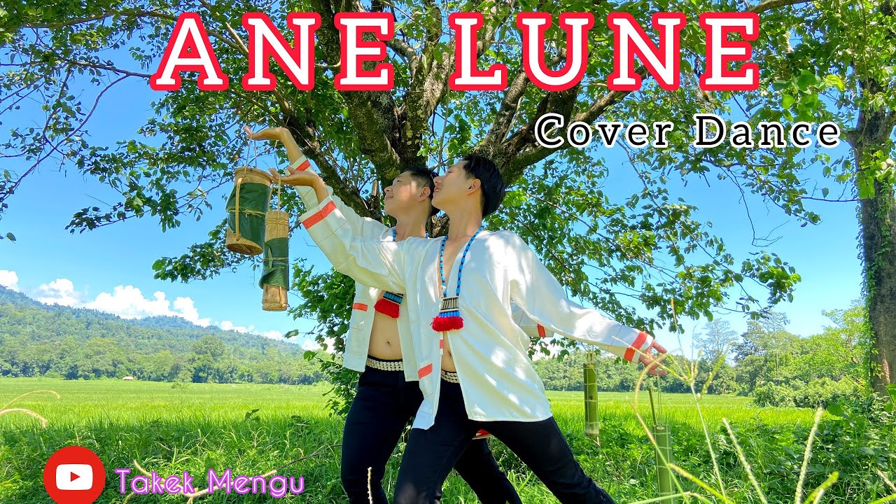 Ane Lune : Cover dance | Takek Mengu ft.Kamin Tali | Kamin Ering | Arunachal Pradesh