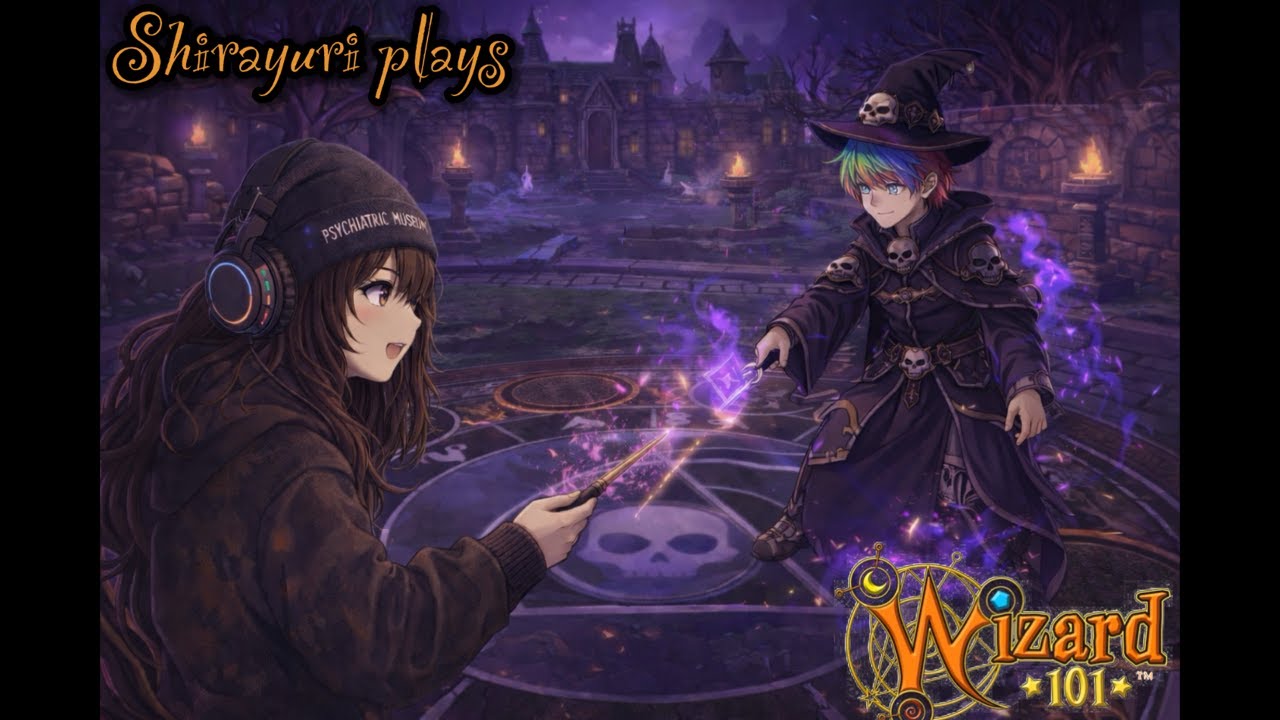 Shirayuri Plkays - Wizard101 - Part Twenty-One