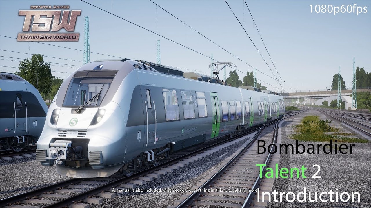Bombardier Talent 2 Introduction : Rapid Transit : Train Sim World 1080p