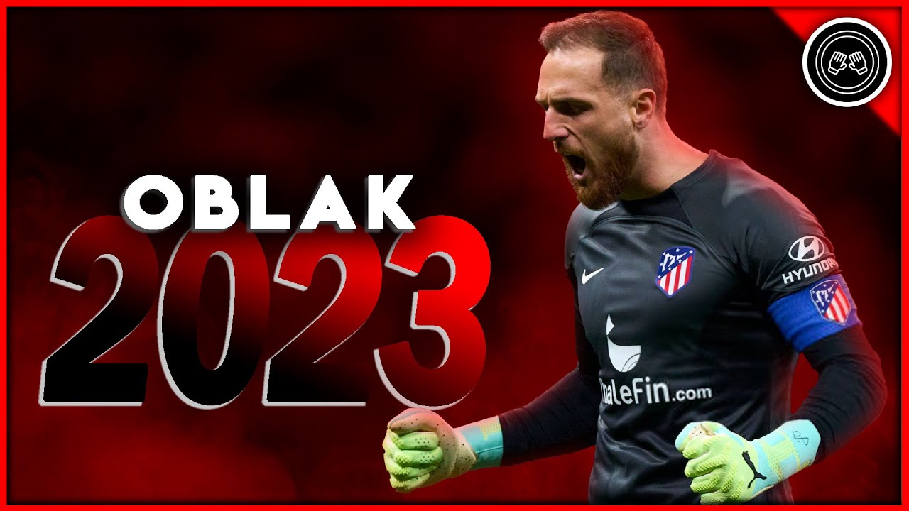 Jan Oblak  2022/23 ● The Spider ● Crazy Saves & Passes Show | FHD