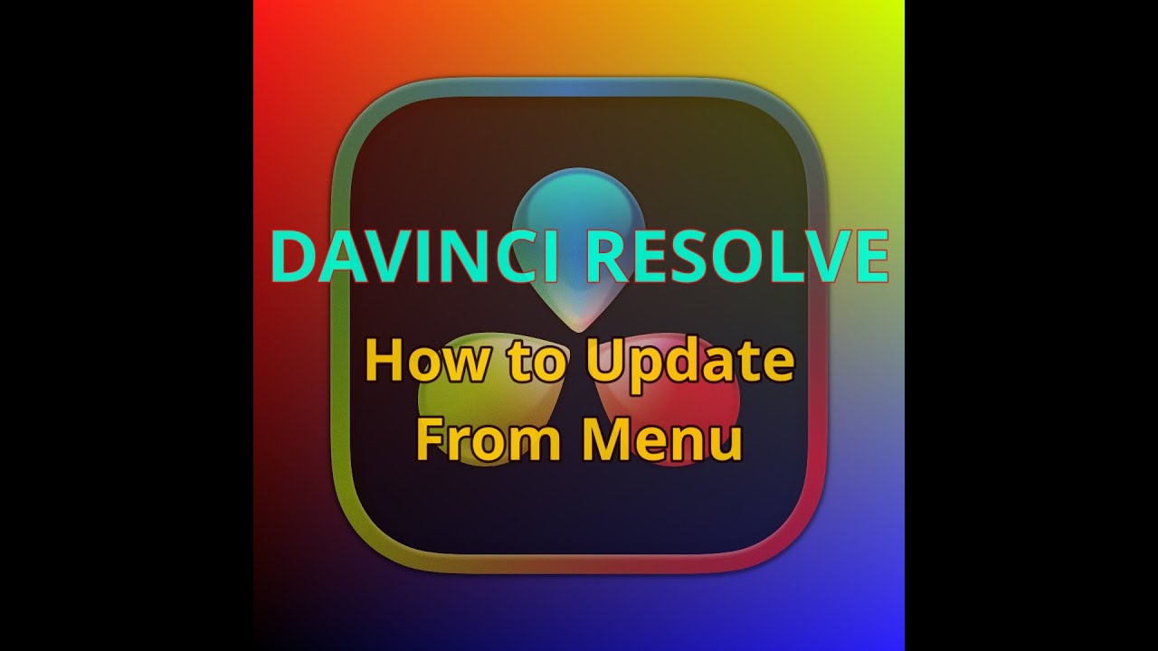 How to Update DaVinci Resolve Official & Beta Versions Explained