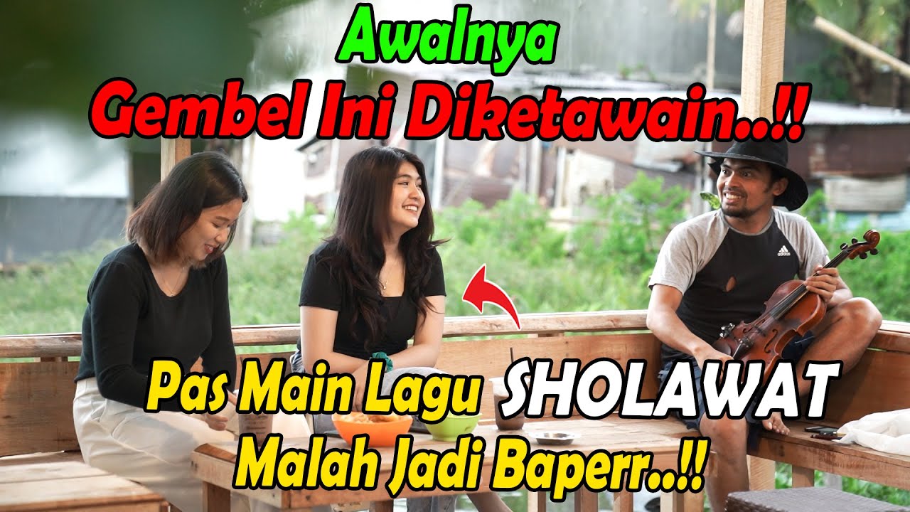 Awalnya GEMBEL Ini Diketawain, Pas Main Lagu SHOLAWAT, Malah Jadi Baper