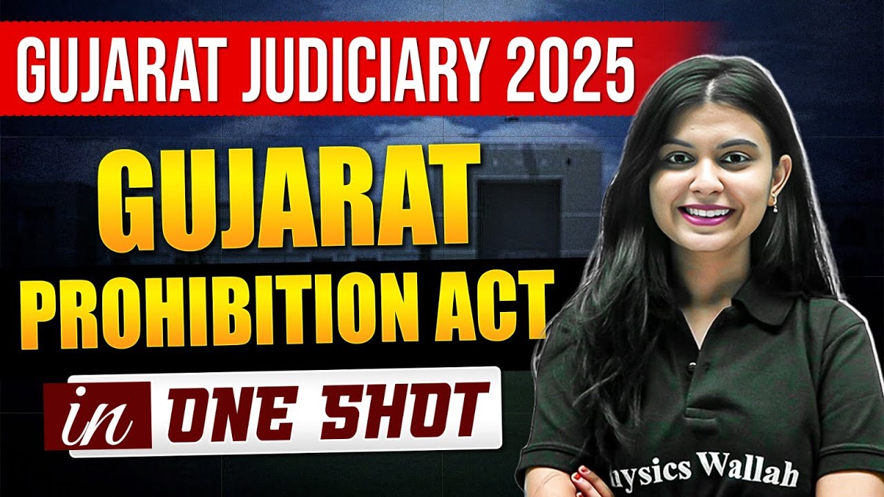 Gujarat Prohibition Act in One Shot | Gujarat Judiciary 2025 | GJS 2025 | Law Wallah