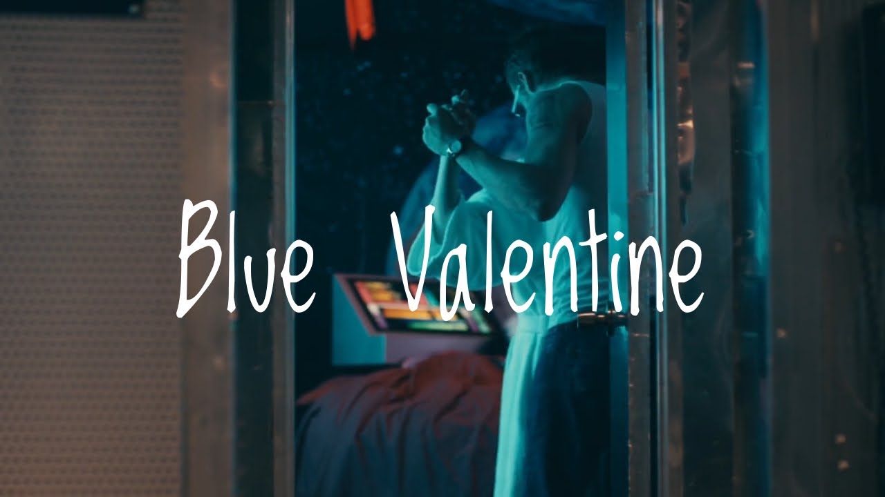 Blue Valentine (edit)