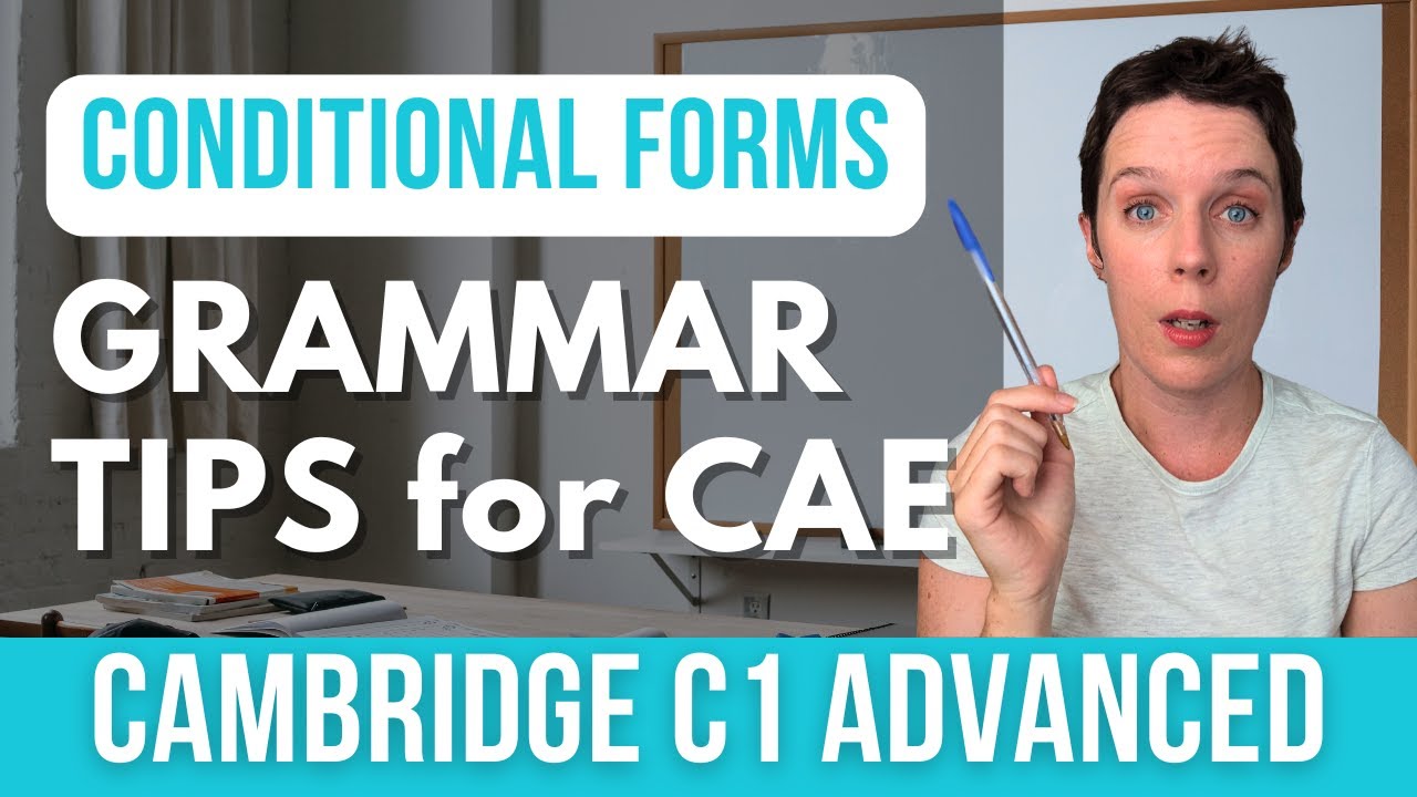 Cambridge C1 Advanced Grammar - Third Conditional & Mixed Conditional for CAE exam