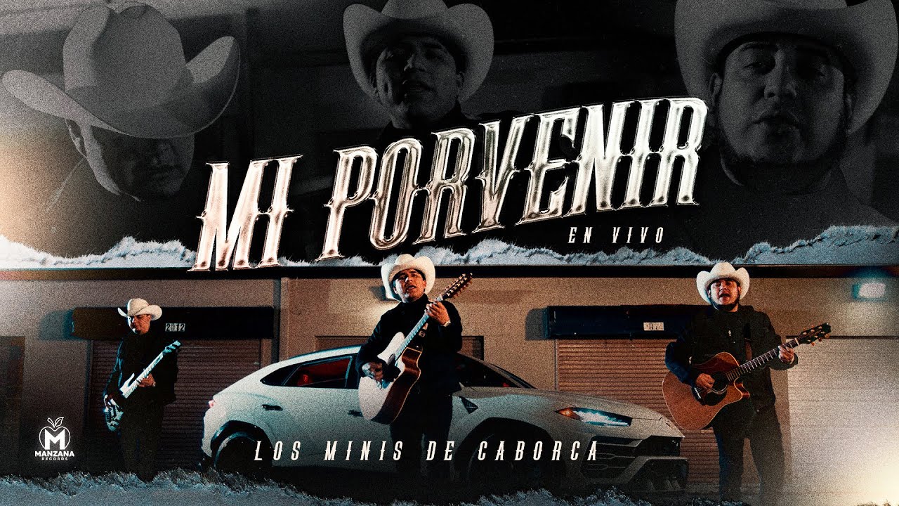 Los Minis de Caborca - Mi Porvenir (Video Oficial)