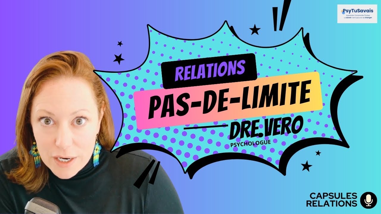 Comment mettre mes limites en relation | Conséquences d'êrte sans limites | Dire non | M'affirmer