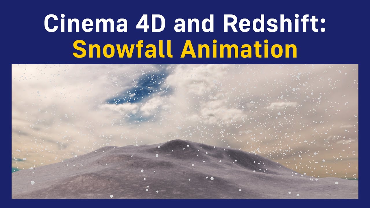 Cinema 4D and Redshift: Snowfall Animation