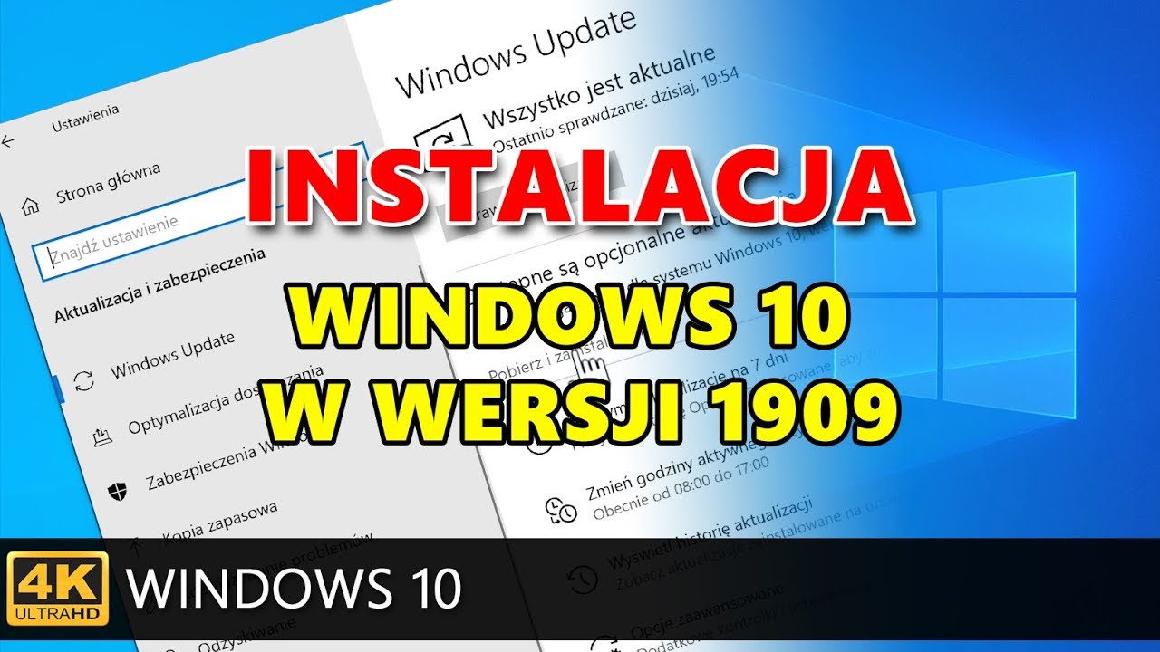 Instalacja aktualizacji funkcji dla systemu Windows 10 - wersja 1909 (Windows 10 19H2).