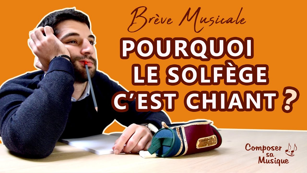 Pourquoi le solfège C'EST CHIANT ? - Brève Musicale #3