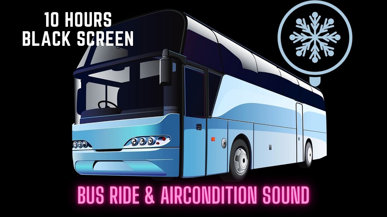 BUS RIDE and AIRCONDITION Sound | White Noise Sound for Relaxing, Sleeping, Studying, Focus