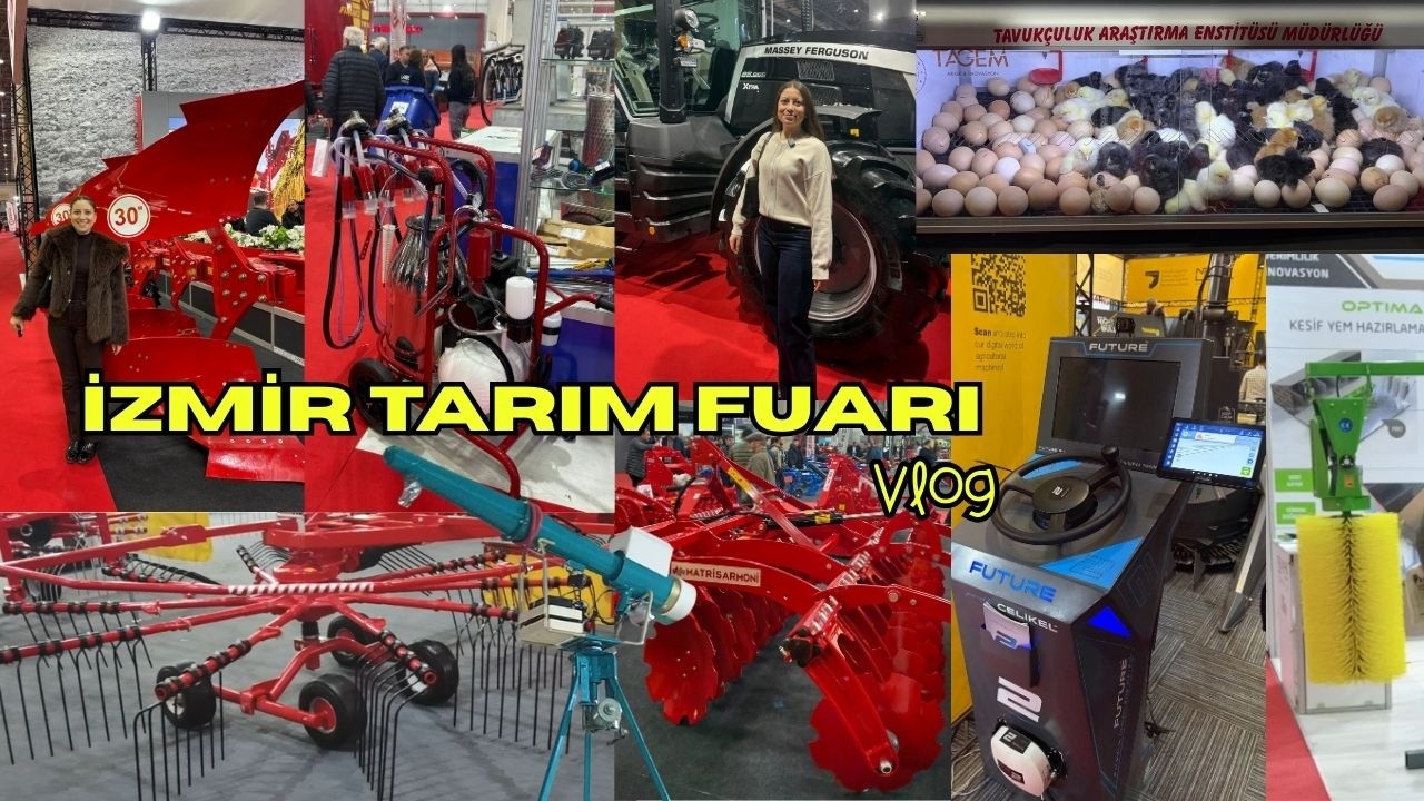 TÜM DETAYLARIYLA İZMİR TARIM FUARI! 21. AGROEXPO!