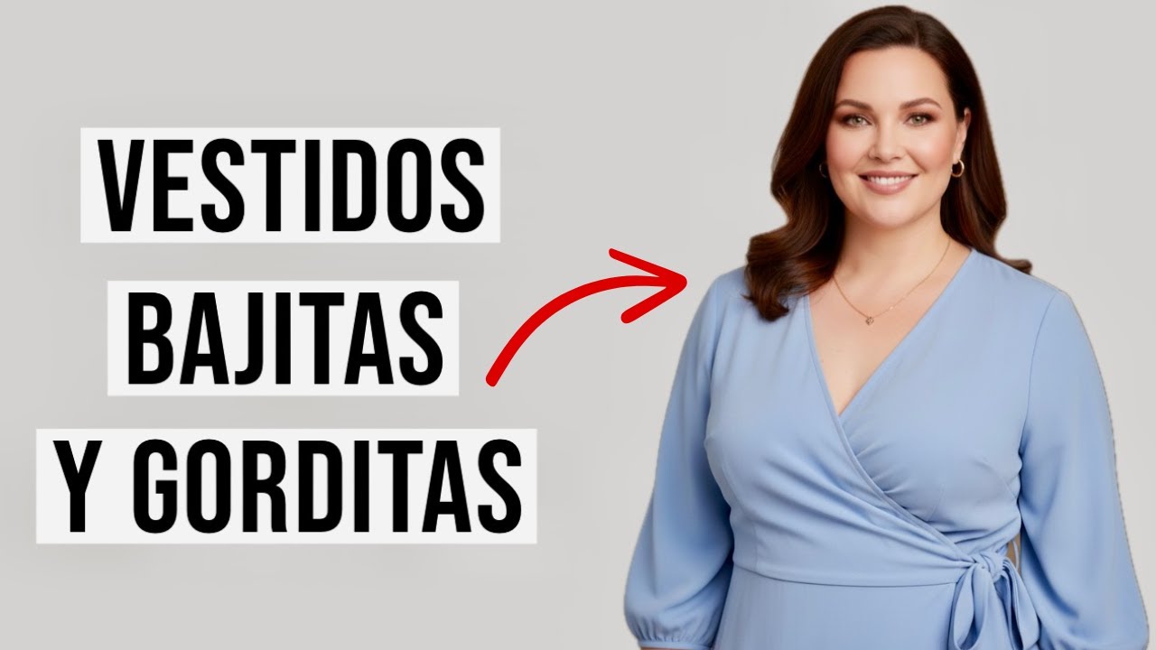 Vestidos Para Gorditas y Bajitas | Cómo Vestir Para Verme Más Alta | Moda 2026