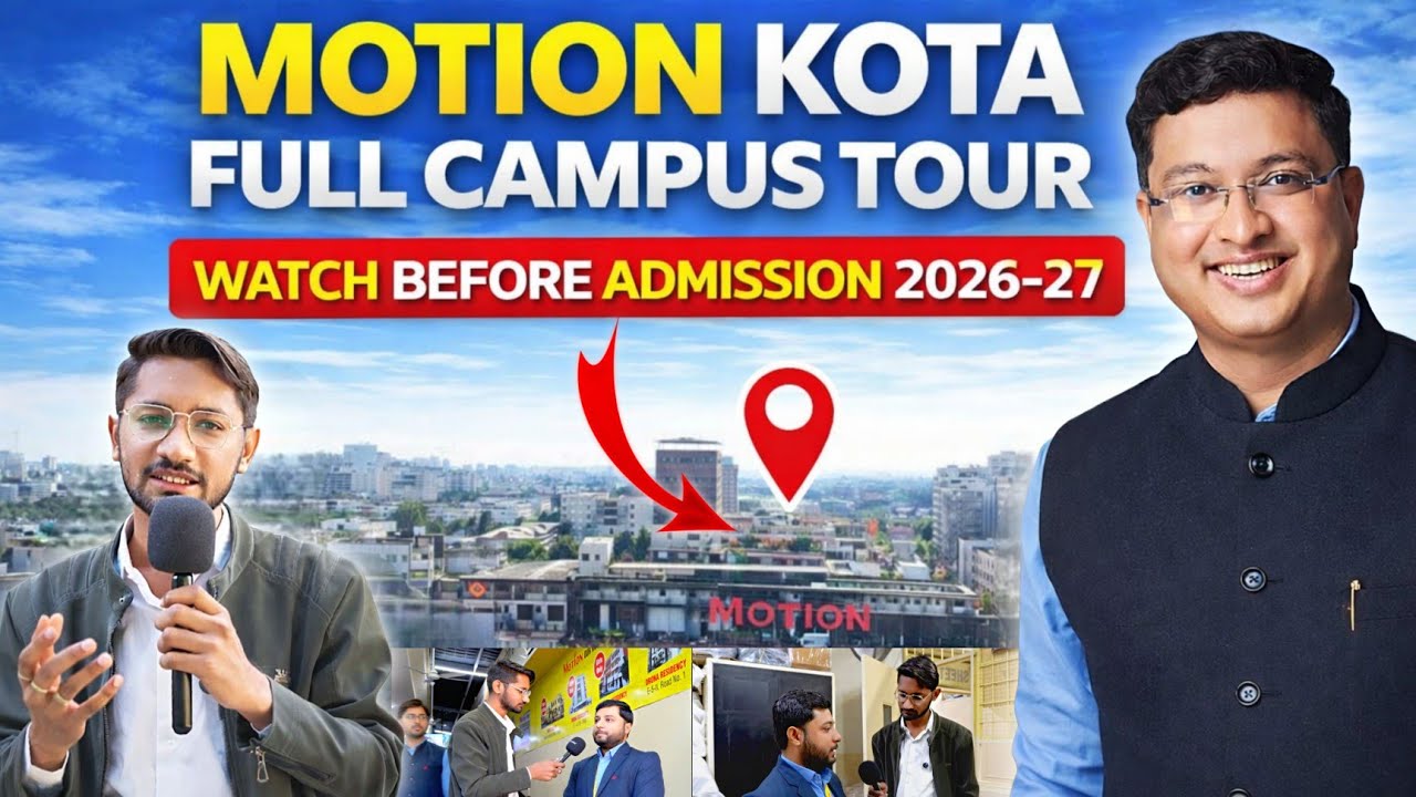 Motion Kota Campus Tour 2026&ndash;27 🔥 Reality Before Taking Admission #motionkota #nvsir #kota #jee 
