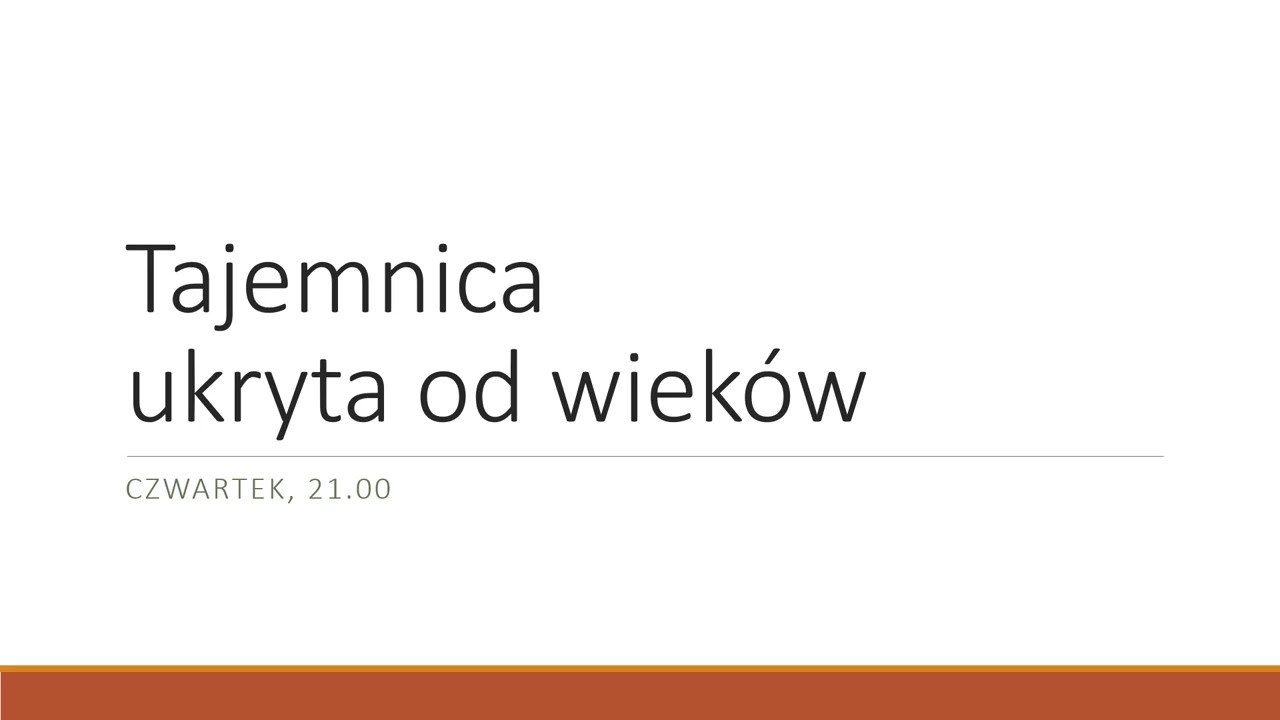 Tajemnica ukryta od wieków - Ewangelia wg Jana 1,51 - Warsztaty biblijne