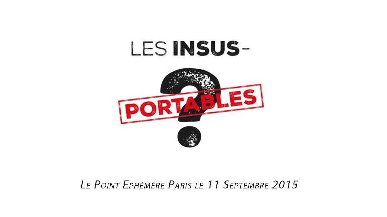 LES INSUS ?  - PORTABLE  Leur 1er concert, au Point &Eacute;ph&eacute;m&egrave;re.