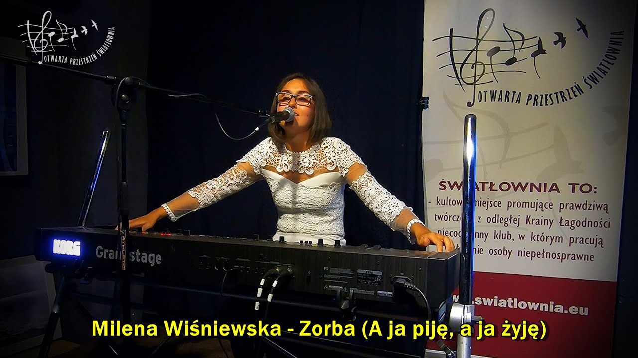 Milena Wiśniewska - Zorba (A ja piję, a ja żyję)