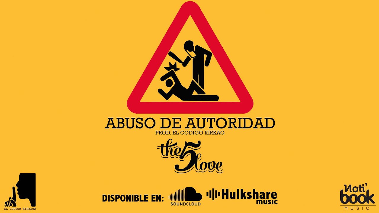 The 5 Love - Abuso De Autoridad (Audio)