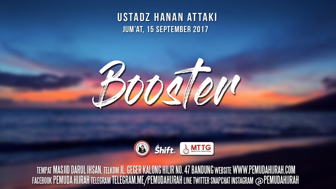Ustadz Hanan Attaki - Booster
