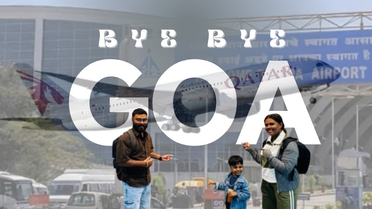 Time To Say Bye Goa 🏖️| Emotional Movement😭 | Dcunha dairies 🧑‍🧑‍🧒#goa #goanvlogs#travel