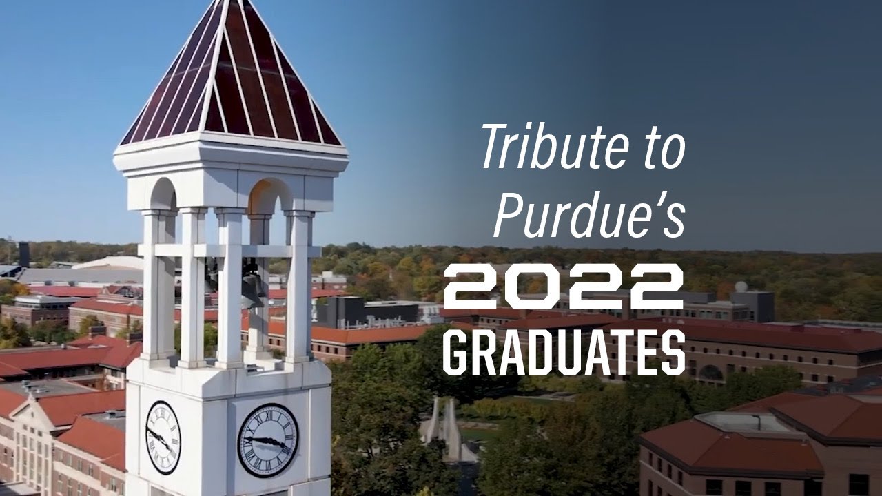 ‘This is the Moment’: Congratulations to Purdue University’s 2022 Graduates