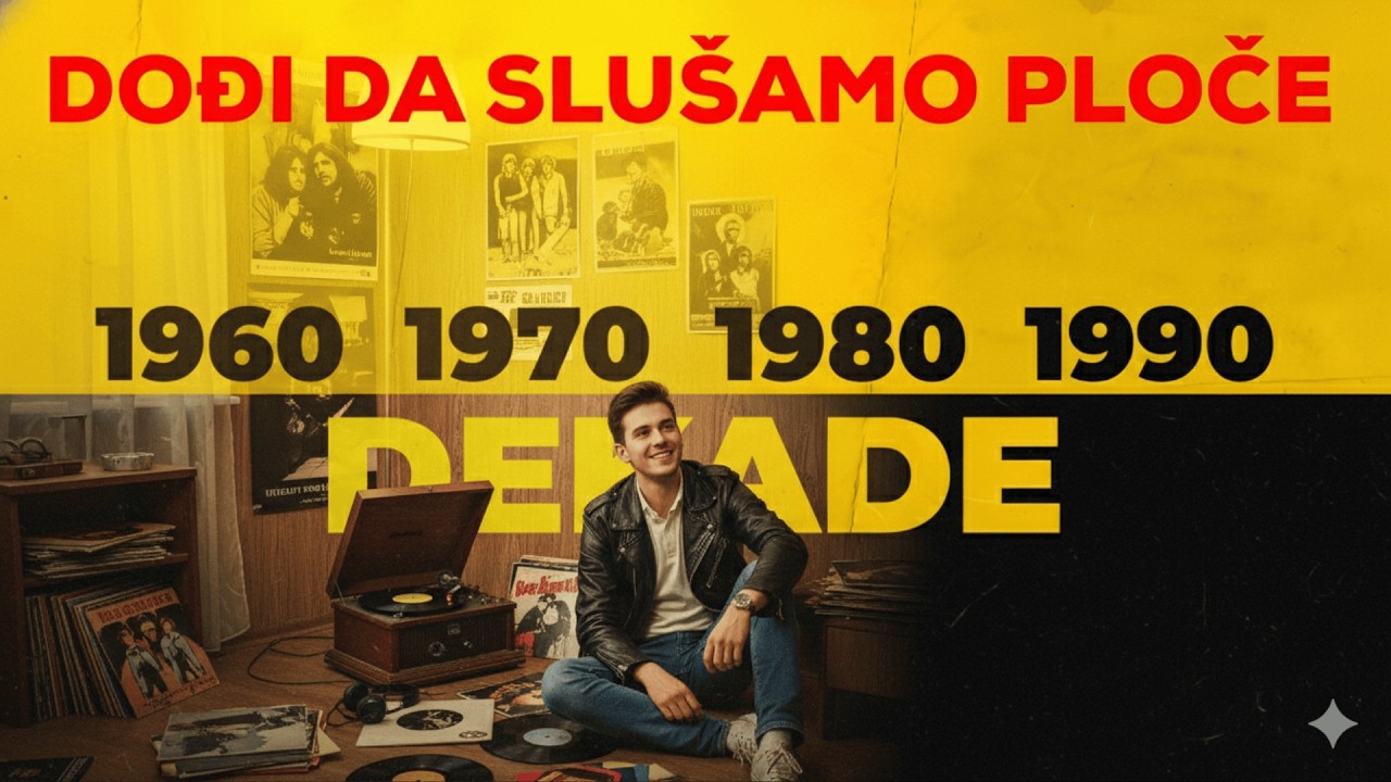 Dođi da slu&scaron;amo ploče | DEKADE