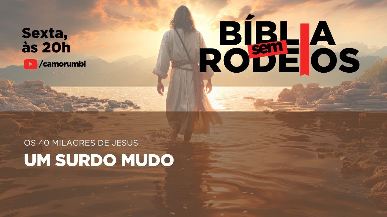 Um Surdo Mudo | Bíblia Sem Rodeios 
