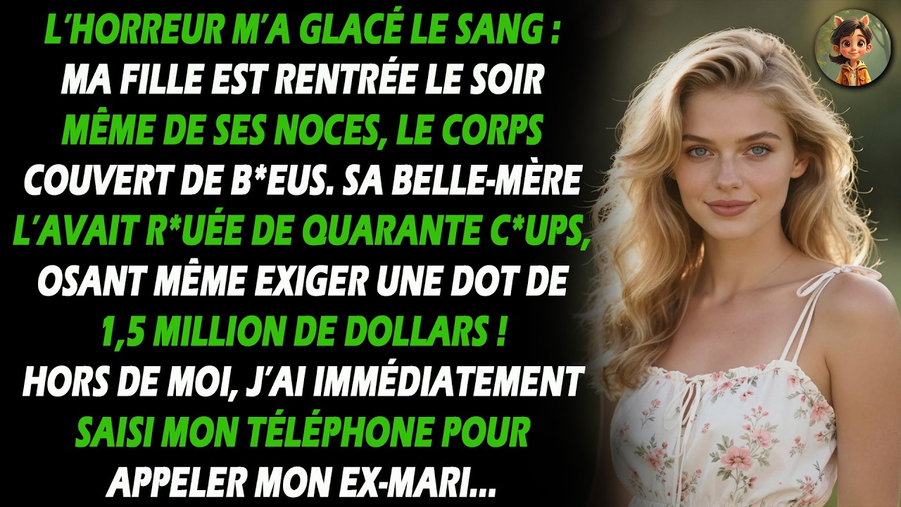 J'ai été horrifiée quand ma fille est rentrée à la maison le soir de ses noces, le corps couvert de