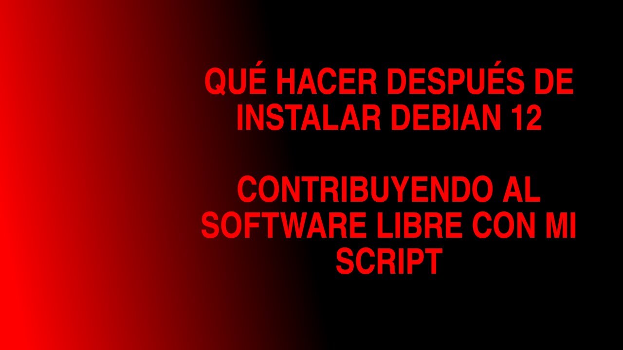 🐧 Qué hacer después de instalar Debian 12