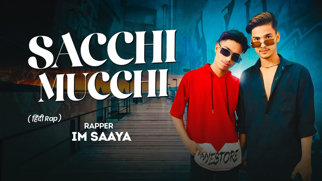 IM SAAYA | SACCHI MUCCHI | PARTY RAP SONG | ( Prod By Aashif) OFFICIAL MUSIC VIDEO | 🤯☠️