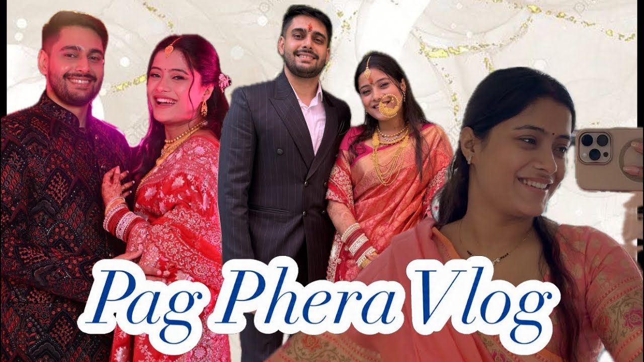 Pag Phera Vlog || Shaadi ki baat Gayi Pag Phere Ke liye Ghar ￼|| Sb Reception Ke liya Agye 