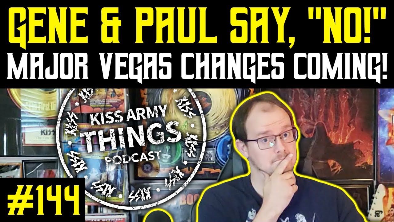KISS Army Things Podcast Ep. 144: Gene & Paul Say, "NO!"