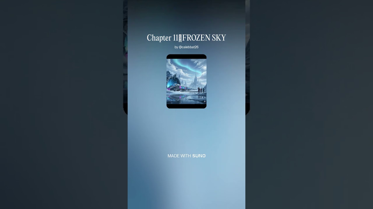Chapter 11 FROZEN SKY