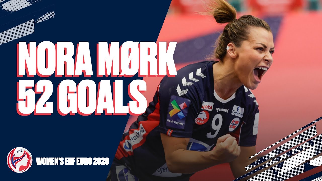 Nora M&oslash;rk |&nbsp;All 52 Goals at Women's EHF EURO 2020 |&nbsp;HD