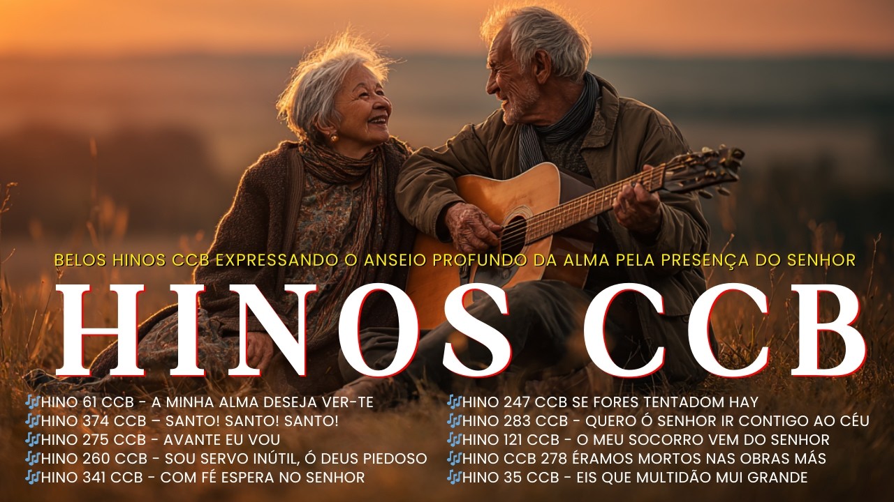 Seleção de Hinos de Louvores a Deus. Belos 200 Hinos da Congregação Cristã no Brasil (CCB)