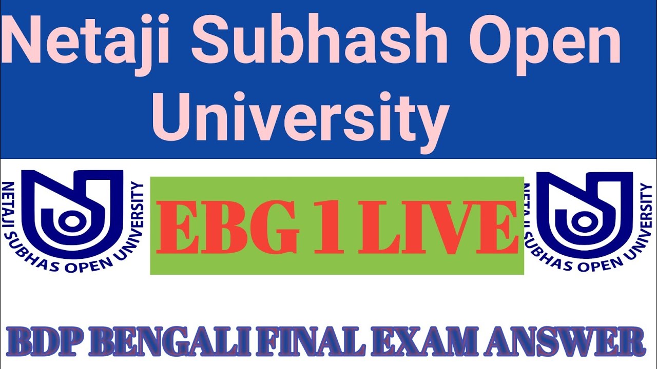 NSOU BDP EBG 1 ll Final Exam Answers 2021 l EBG 1 Live Exam 1st Year
