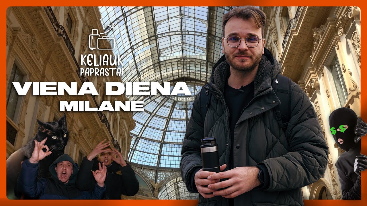 Tobula diena Milane🛍️ – ką pamatyti per VIENĄ DIENĄ? | Keliauk Paprastai