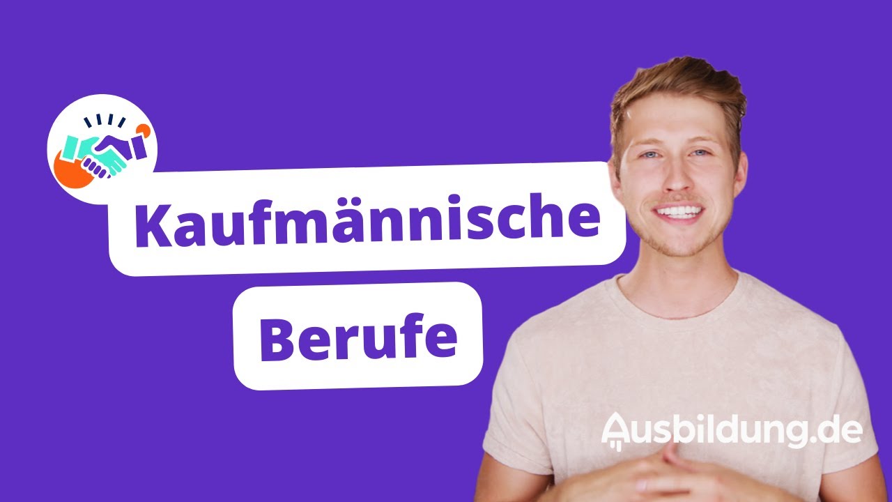 Kaufm&auml;nnische Berufe &ndash; Aufgaben & Vorteile