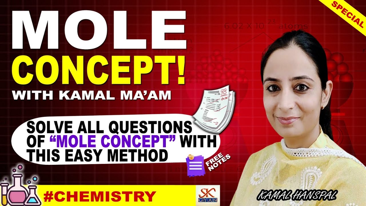 Mole Concept / Chemistry / Solve with Easy Method / For 10th ICSE / 11th CBSE, ICSE and PSEB