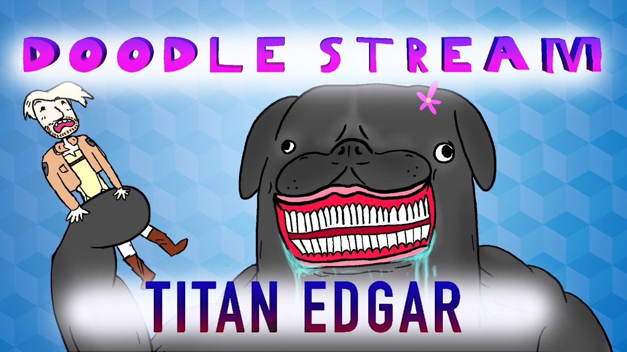 Doodle stream - Titan Edgar