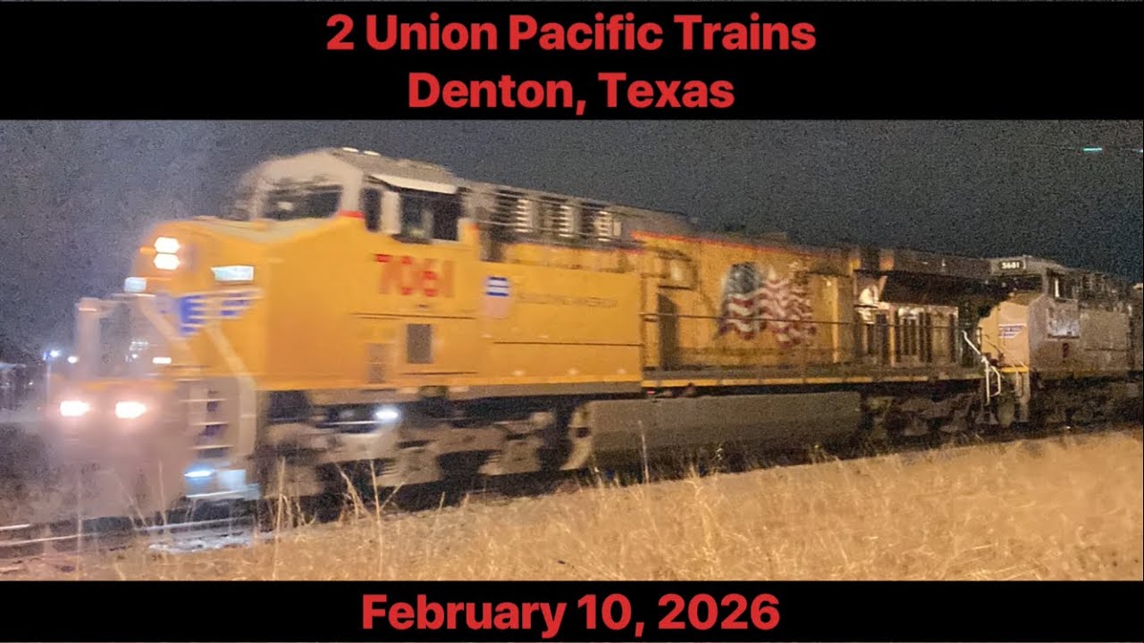 2 Union Pacific Trains at Denton, TX (February 10, 2026)