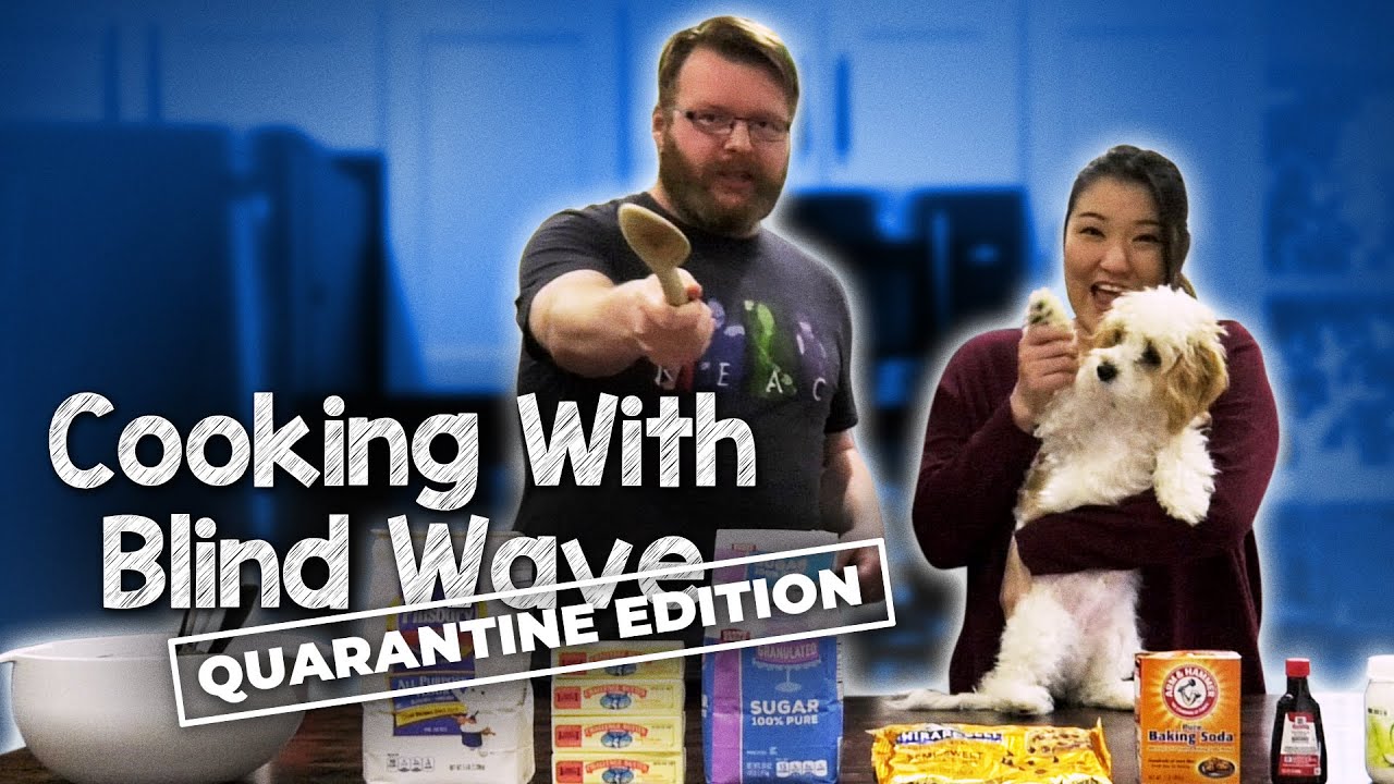 Cooking with Blind Wave - Quarantine Edition: Crispy Chocolate Chip Cookies