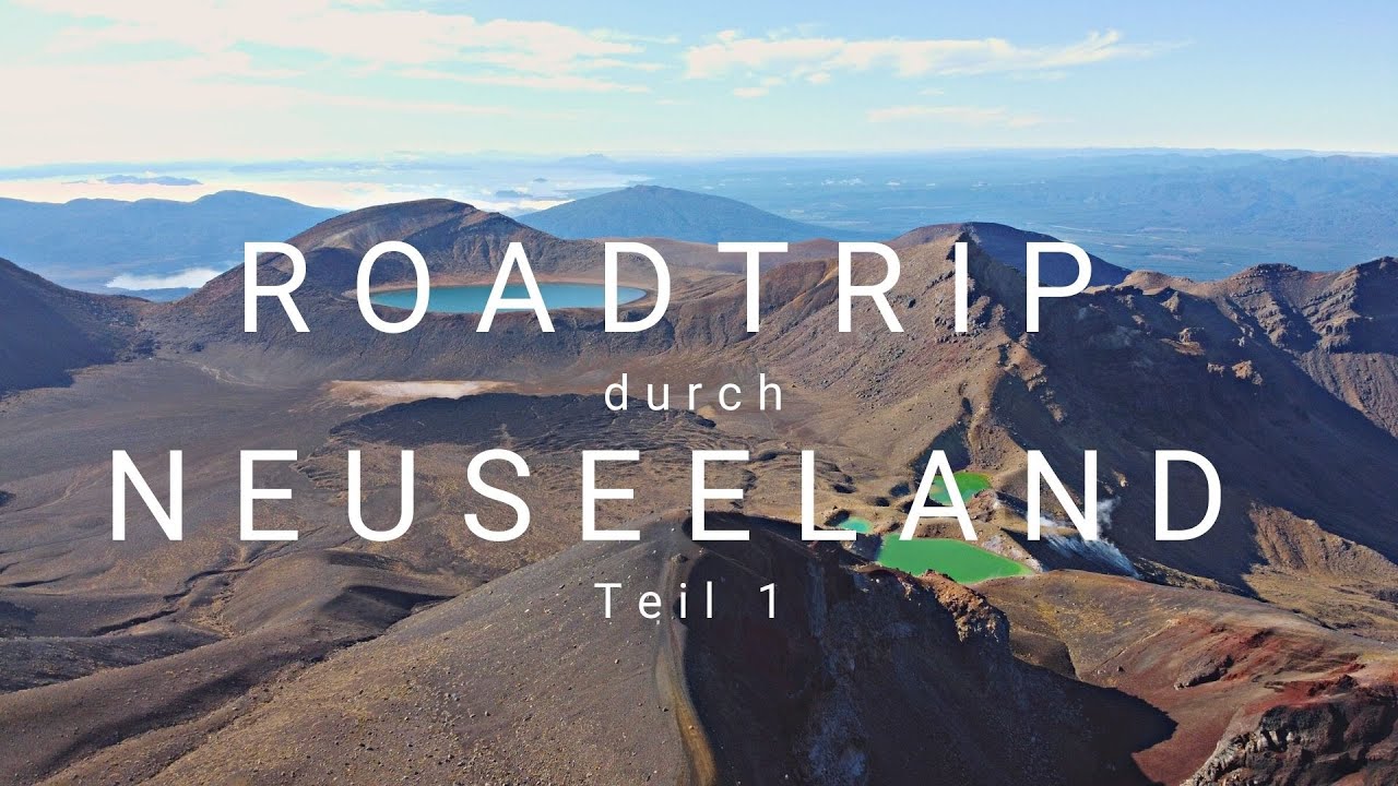 ROADTRIP durch Neuseeland 2020 | Die BESTEN Orte, Aktivitäten & Campingplätze (Teil 1 von 4)