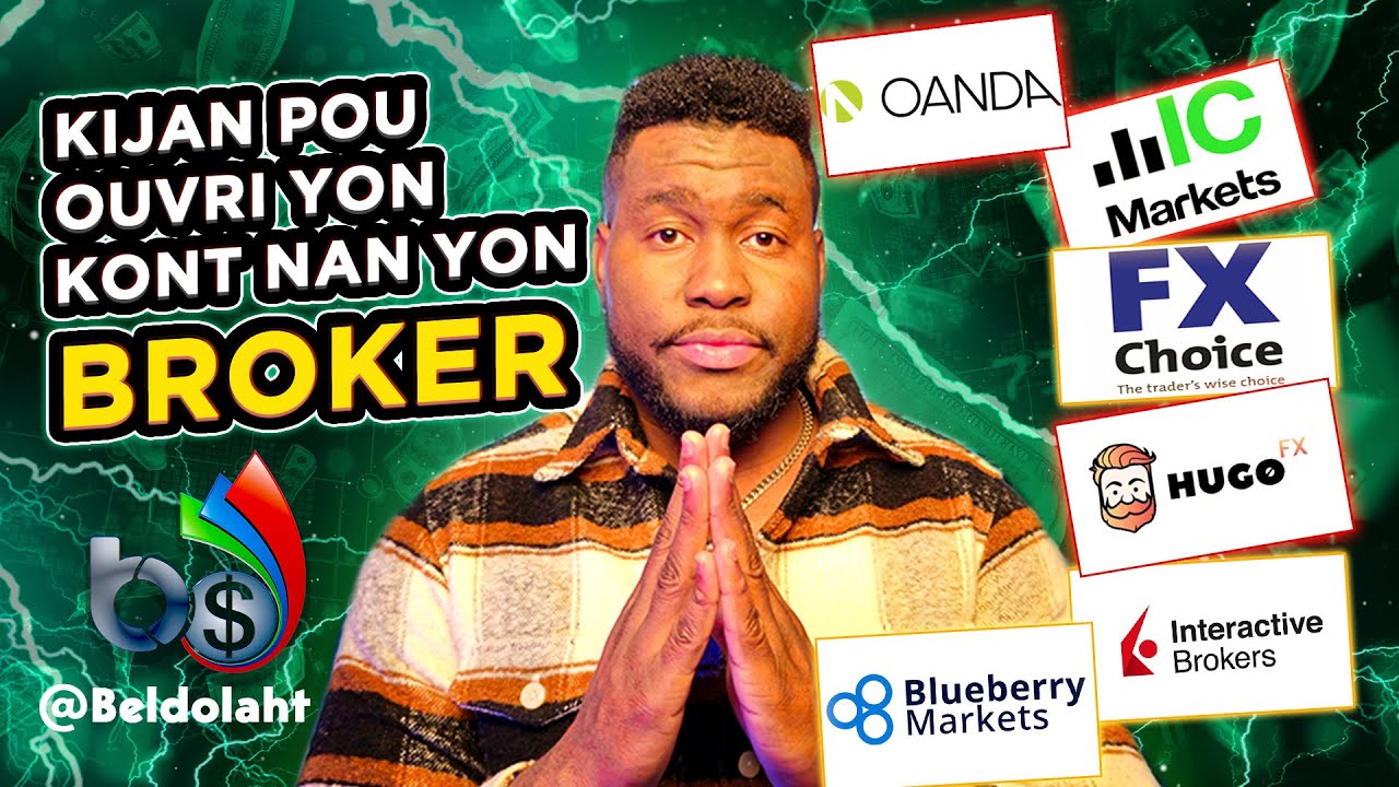 APRANN TRADE  AN KREYOL (KOMAN POU OUVRI YON KONT NAN YON BROKER)