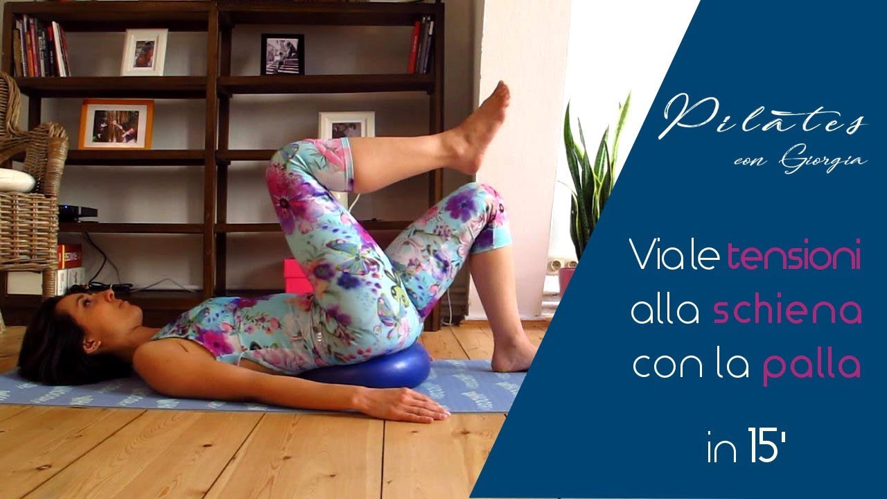 Pilates con Giorgia - Via le tensioni alla schiena con la palla - 15 minuti