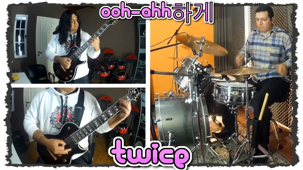 Twice 트와이스  OOH-AHH하게 - Cover/Rock ver.