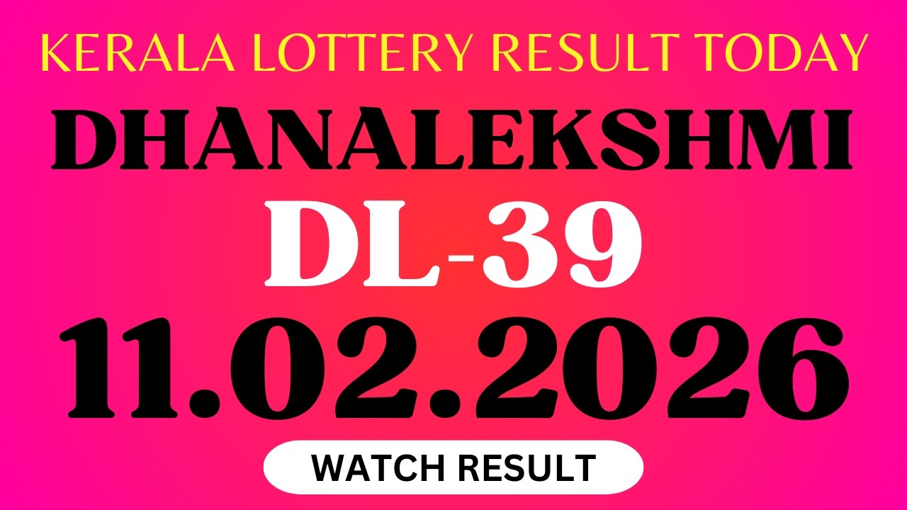 DHANALEKSHMI DL-39 KERALA LOTTERY RESULT 11.2.26