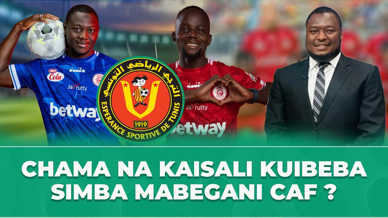 KACHERO ABISSAY: CHAMA,KAISALI KUOKOA JAHAZI LA SIMBA CAF.