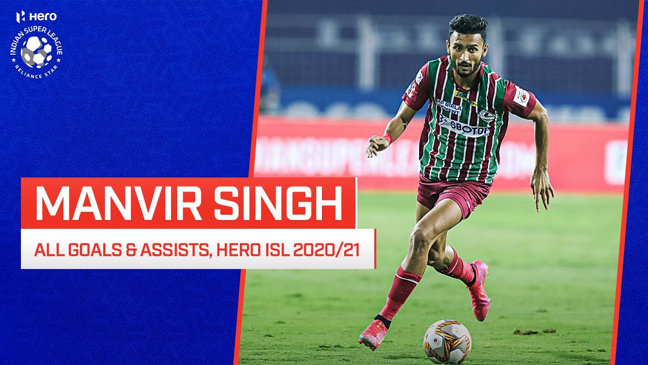 Manvir Singh: All Goals & Assists for ATK Mohun Bagan FC | Hero ISL 2020-21 💪